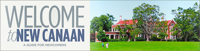Welcome to New Canaan, New Canaan Newcomers Guide